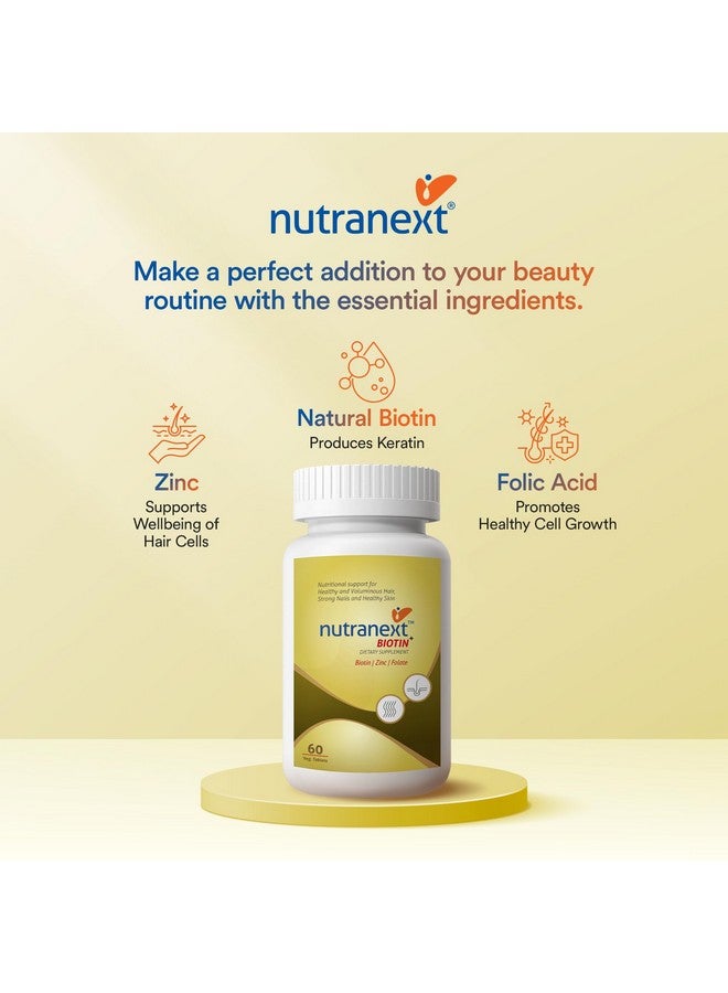 nutranext نوترا نكست® بيوتين طبيعي بلس، زنك وحمض الفوليك 60 قرص، مكمل يساعد في نمو الشعر، شعر قوي، بشرة متألقة وأظافر للرجال والنساء - Image 4