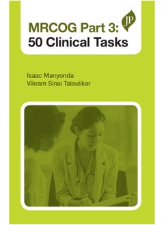 MRCOG Part 3: 50 Clinical Tasks