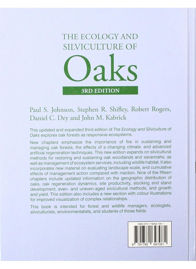 Ecology and Silviculture of Oaks, The