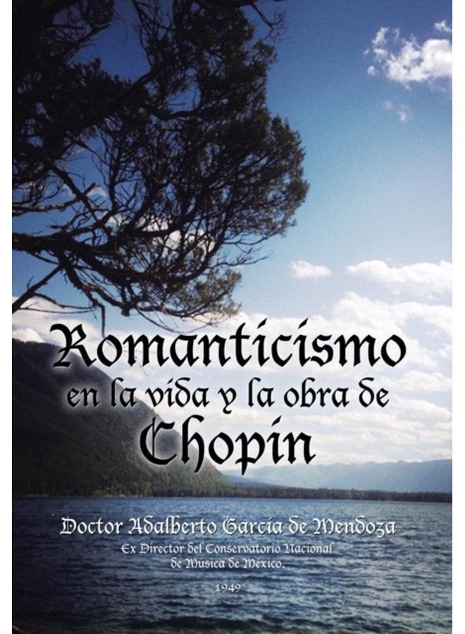 Romanticismo en la vida y la obra de Chopin - Hardback