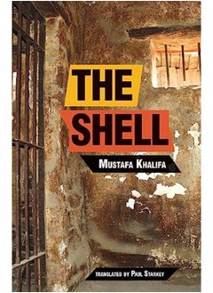 Shell By Mustafa Khalifa Paperback 