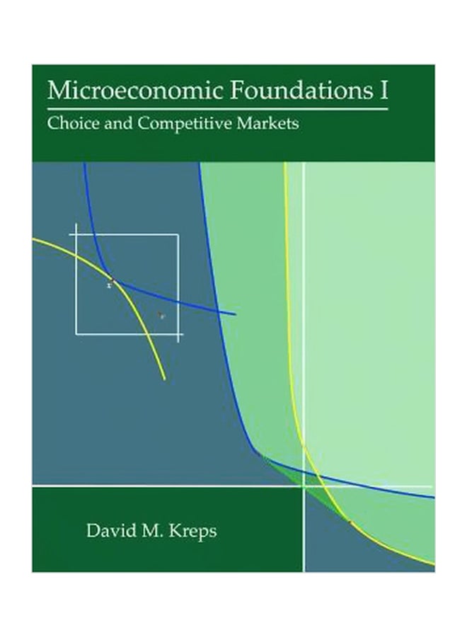 Microeconomic Foundations 1: Choice And Competitive Markets