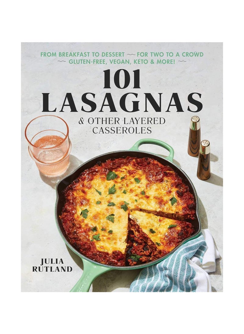 101 Lasagnas And Other Layered Casseroles  A Cookbook  Paperback / softback 