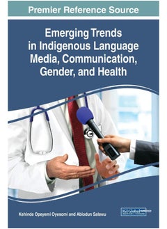 Emerging Trends in Indigenous Language Media, Communication, Gender, and Health  - Image 1