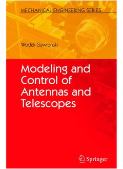 Modeling and Control of Antennas and Telescopes 