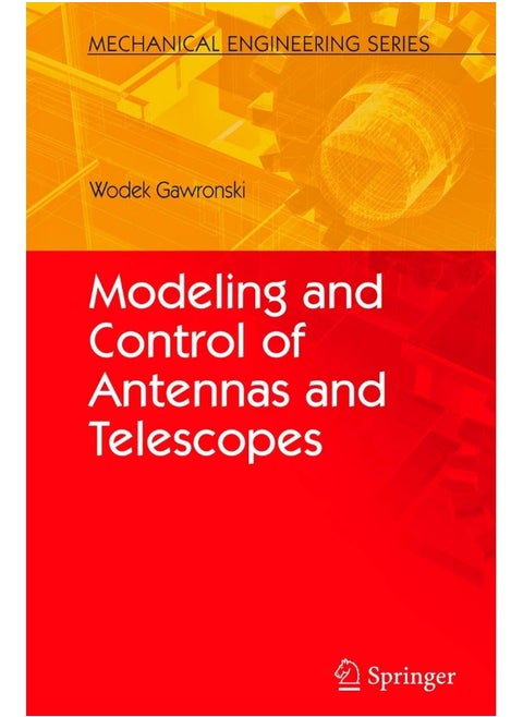 Modeling and Control of Antennas and Telescopes