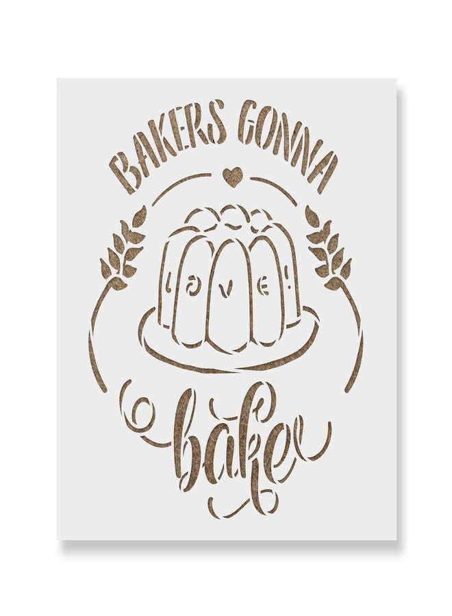Stencil Revolution Bakers Gonna Bake Cake Love Stencil - Reusable Stencils for Painting - Create DIY Bakers Gonna Bake Cake Love Home Decor - Image 1