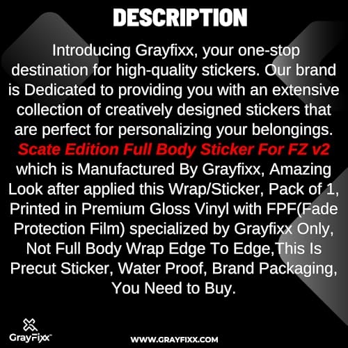 Grayfixx Scate Edition Full Body Sticker for FZ v2 | Made in Premium Gloss Vinyl with FPF (Fade Protection Film), Waterproof, Precut Sticker, Pack of 1 - Image 4
