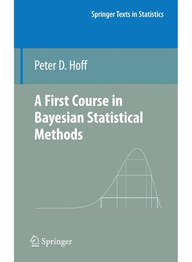 A First Course in Bayesian Statistical Methods