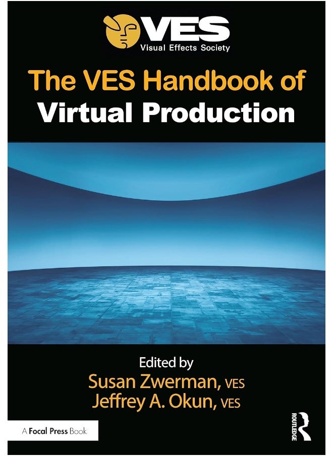 The VES Handbook of Virtual Production 
