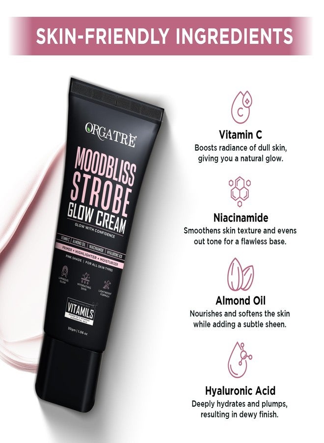 Orgatre Strobe Glow Cream for Instant Face Radiance | Primer Highlighter Moisturizer with Vitamin C, Almond Oil, Niacinamide & Hyaluronic Acid | Makeup Base for Oily Acne-Prone Skin | Pink Shade | 30g - Image 5