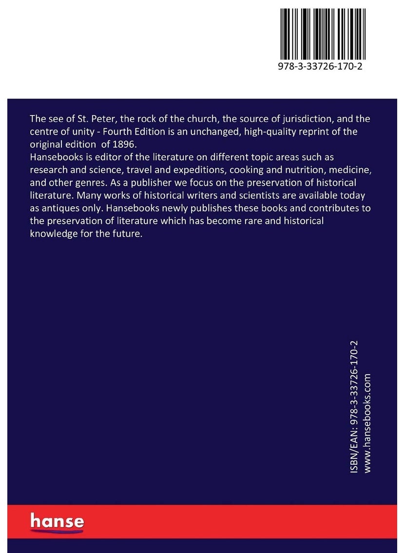 The see of St. Peter, the rock of the church, the source of jurisdiction, and the centre of unity: Fourth Edition  - Image 2