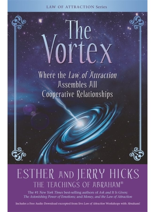 The Vortex Where the Law of Attraction Assembles All Cooperative Relationships - Paperback