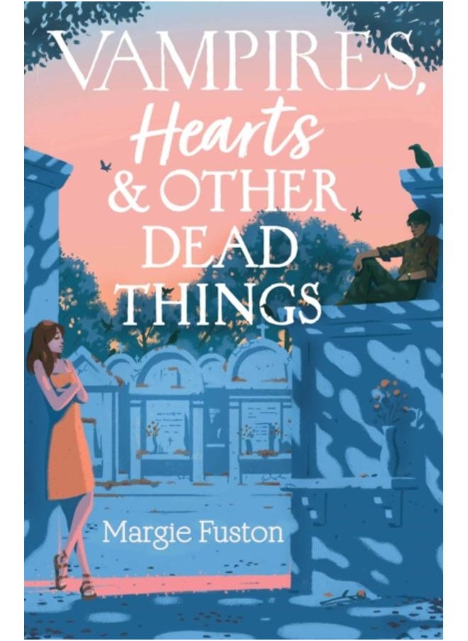 Vampires, Hearts & Other Dead Things 