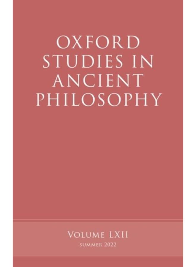 Oxford Studies in Ancient Philosophy, Volume 62 