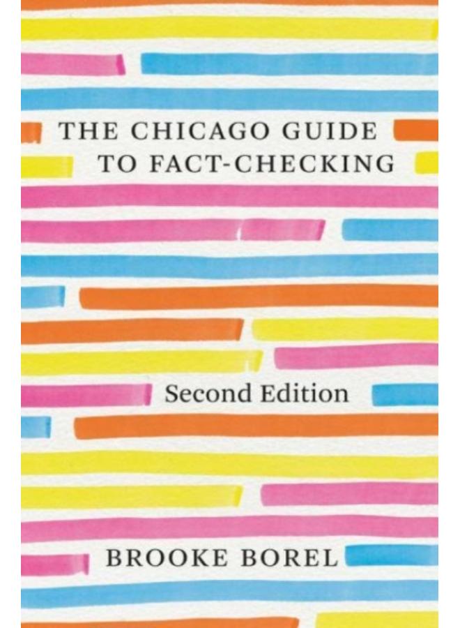 The Chicago Guide to Fact-Checking, Second Edition