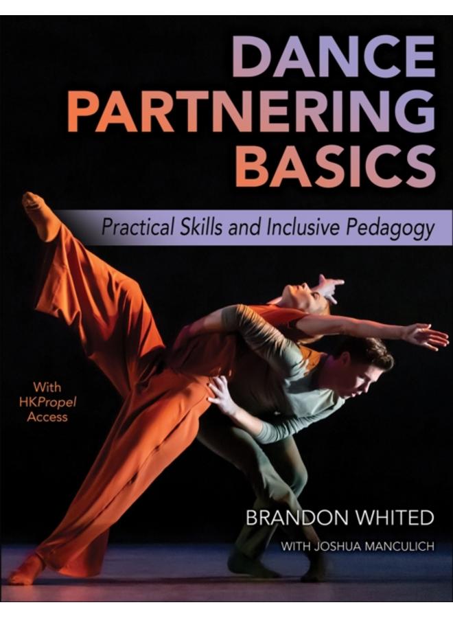 Dance Partnering Basics : Practical Skills and Inclusive Pedagogy 