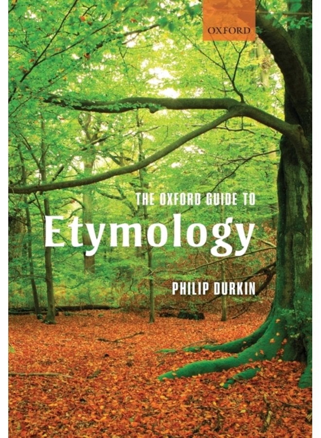 The Oxford Guide to Etymology - Paperback