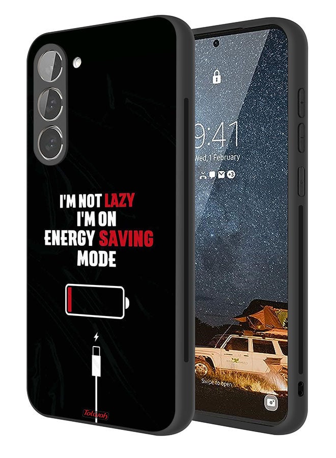 Tolwak Samsung Galaxy S23 Plus 5G Protective Case Cover I Am Not Lazy I Am On Energy Saving Mode - Image 1
