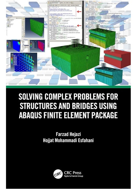 Solving Complex Problems for Structures and Bridges using ABAQUS Finite Element Package