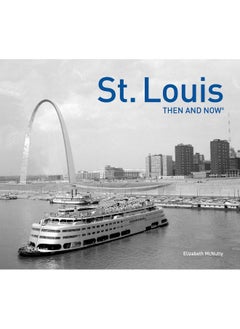 St. Louis Then and Now(r)