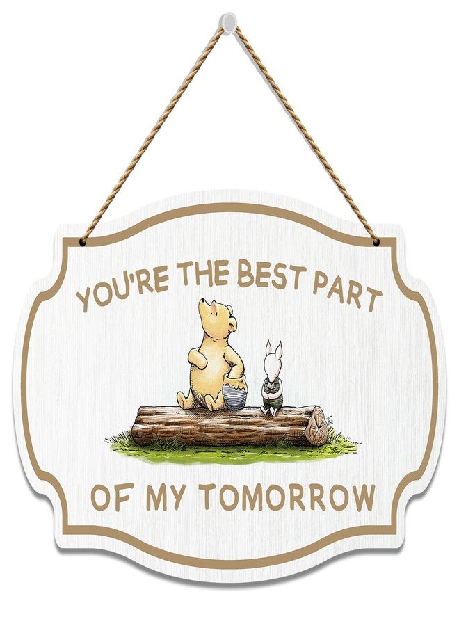 Hatzelou 1PCS Winnie Wooden Hanging Sign, You're the Best Part Hanging Sign, the Pooh Wall Sign Gifts, Adorable Winnie Sign for Home Bedroom Nursery, Baby Shower Party Decor Supplies - Image 1