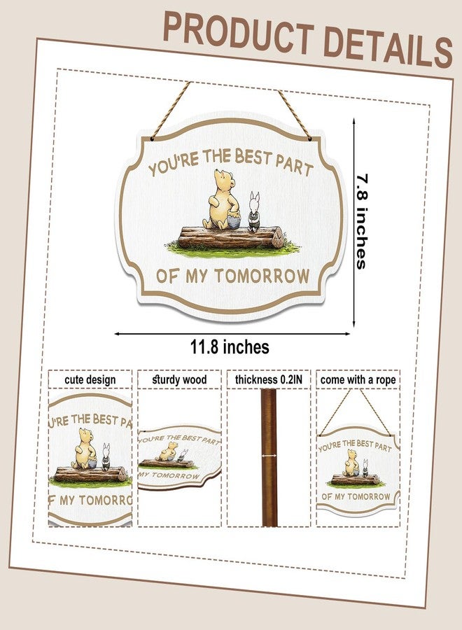 Hatzelou 1PCS Winnie Wooden Hanging Sign, You're the Best Part Hanging Sign, the Pooh Wall Sign Gifts, Adorable Winnie Sign for Home Bedroom Nursery, Baby Shower Party Decor Supplies - Image 2