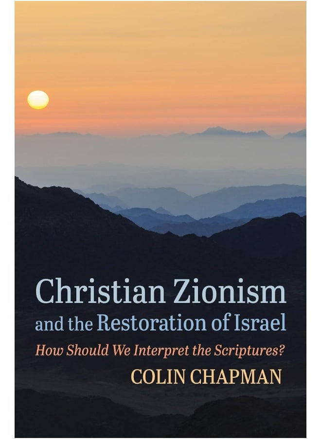 Christian Zionism and the Restoration of Israel 