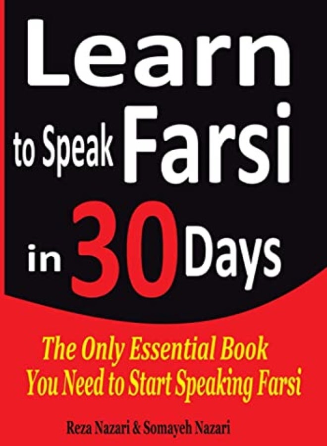 Learn To Speak Farsi In 30 Days by Somayeh Nazari Paperback