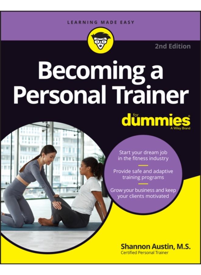 Becoming a Personal Trainer For Dummies 