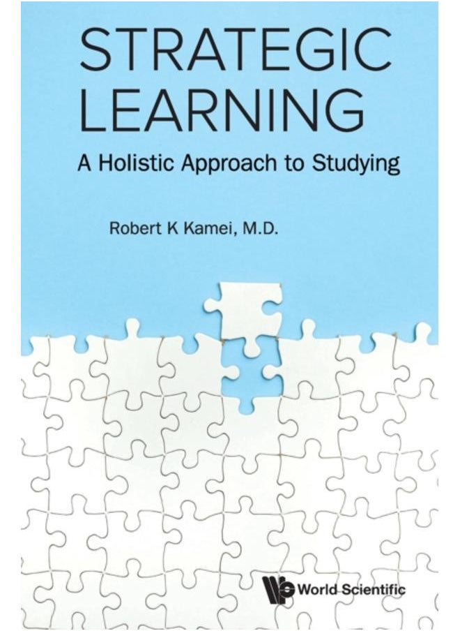 Strategic Learning: A Holistic Approach To Studying 