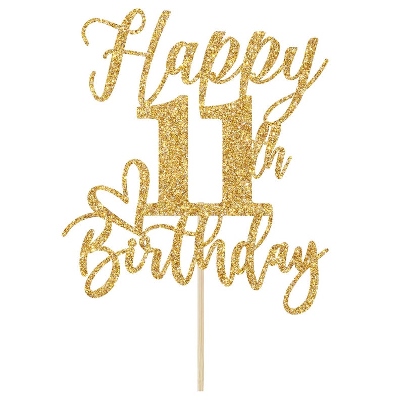 Yotawebery Gold Glitter Happy Birthday Cake Topper  Funny Happy Birthday Party Supplies (happy 11th birthday  Gold Glitter) - Image 5