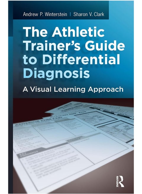 The Athletic Trainer's Guide to Differential Diagnosis: A Visual Learning Approach