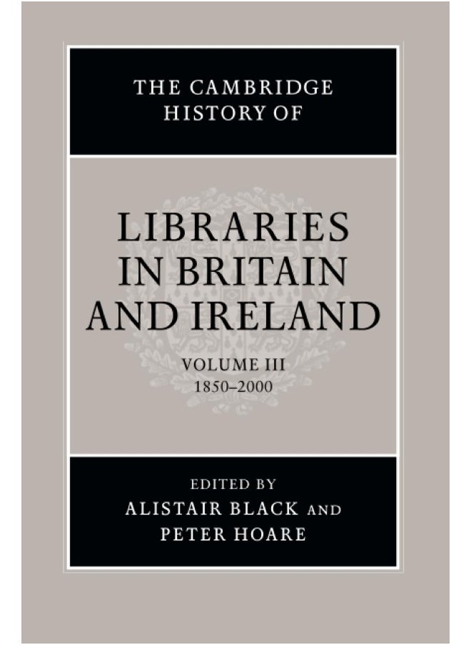 The Cambridge History of Libraries in Britain and Ireland  - Image 1