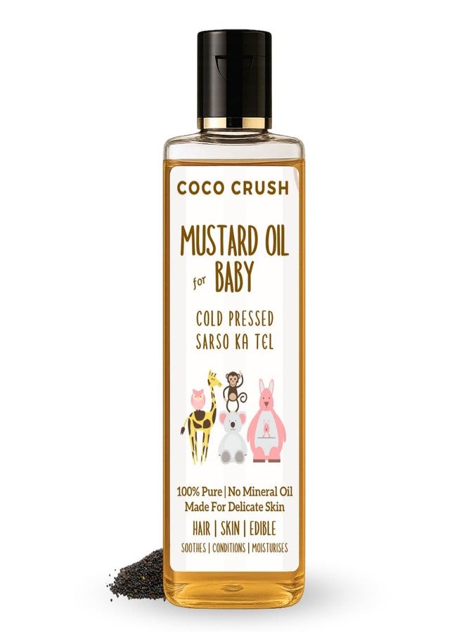 Coco Crush 100% Natural Cold-Pressed Mustard Oil for Baby Massage | Pure & Organic Sarso Ka Tel for Newborn Hair & Body Care | Baby Hair Oil & Body Massage Oil (200ML) - Image 1