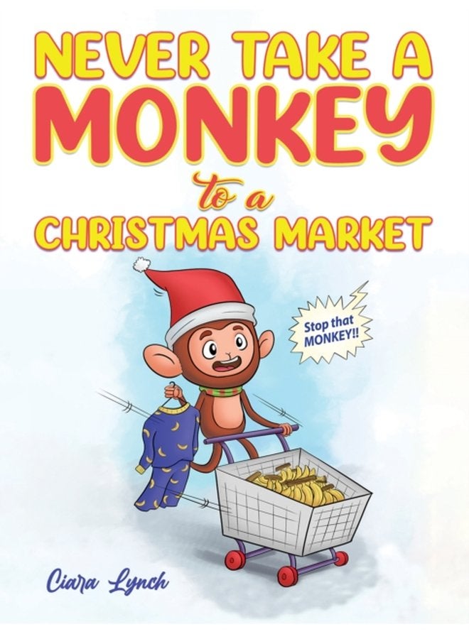 Never Take a Monkey to a Christmas Market - Paperback