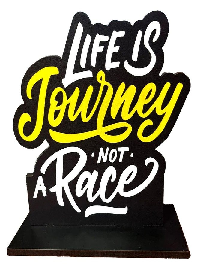 CVANU Wooden Positive Quote Life is Journey Not a Race Idols & Figurine Table Decor Item| Modern Art Showpiece for Office Desk| Study| Book Shelf| Home Decoration and Gift (5.6inchX6inch)_S154 - Image 3