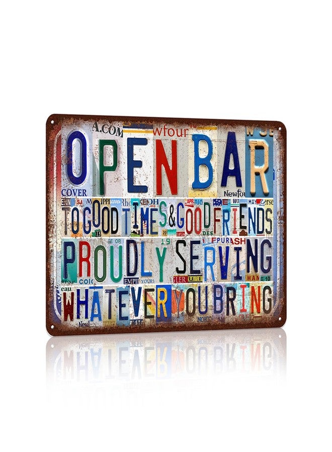 MTsigns Vintage Open Bar Metal Tin Signs Wall Decor 12 x 8 Inches - Open Bar To Good Times & Good Friends Proudly Serving Whatever You Bring - Image 1