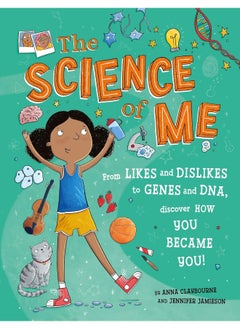 The Science of Me: From likes and dislikes to genes and DNA, discover how you became YOU!  - Image 5
