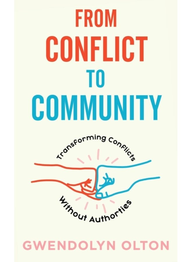 From Conflict To Community - Paperback