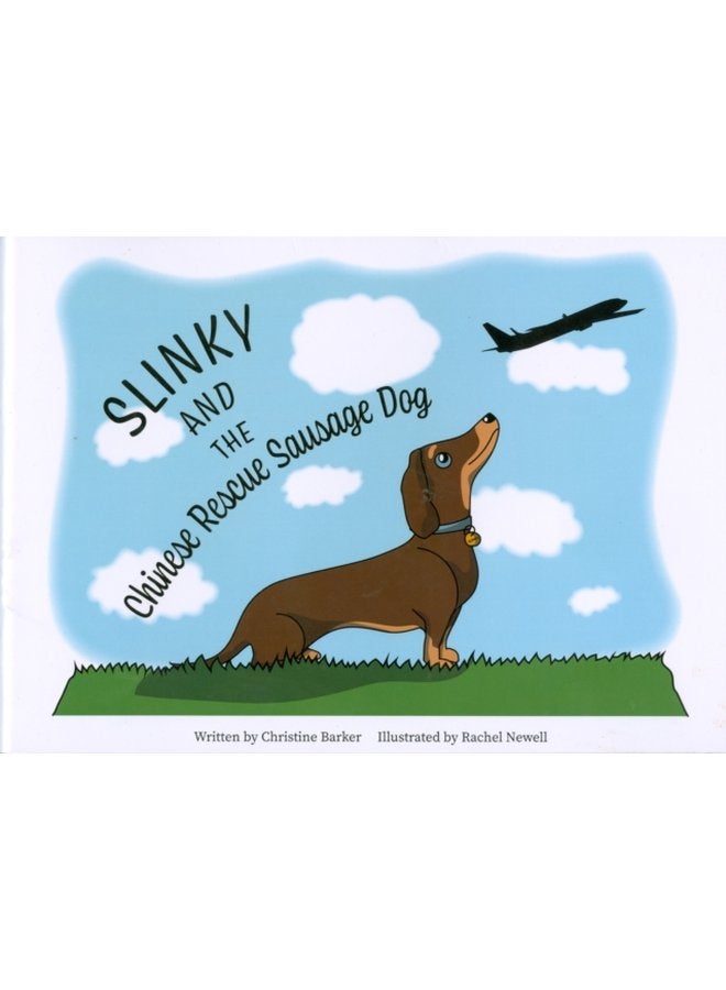 Slinky and the Chinese Rescue Sausage Dog - Paperback