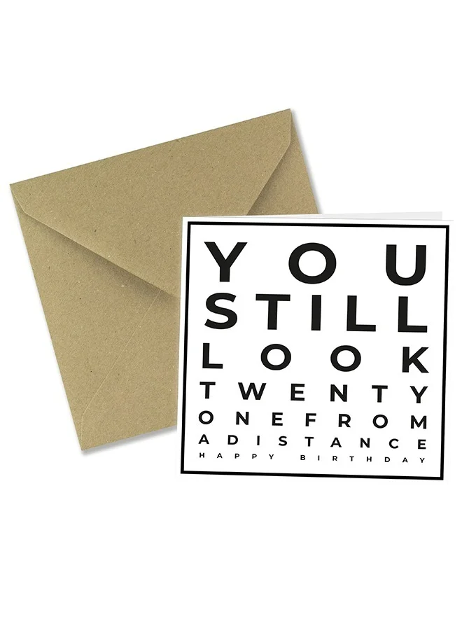 Share the Love You Still Look Twenty One, From A Distance - Birthday Greeting Card