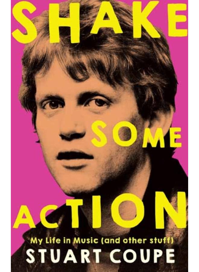 Shake Some Action : My life in music (and other stuff) 