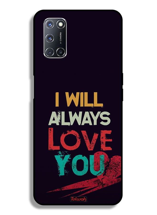 Tolwak Oppo A72 4G Protective Case Cover I Will Always Love You - Image 1