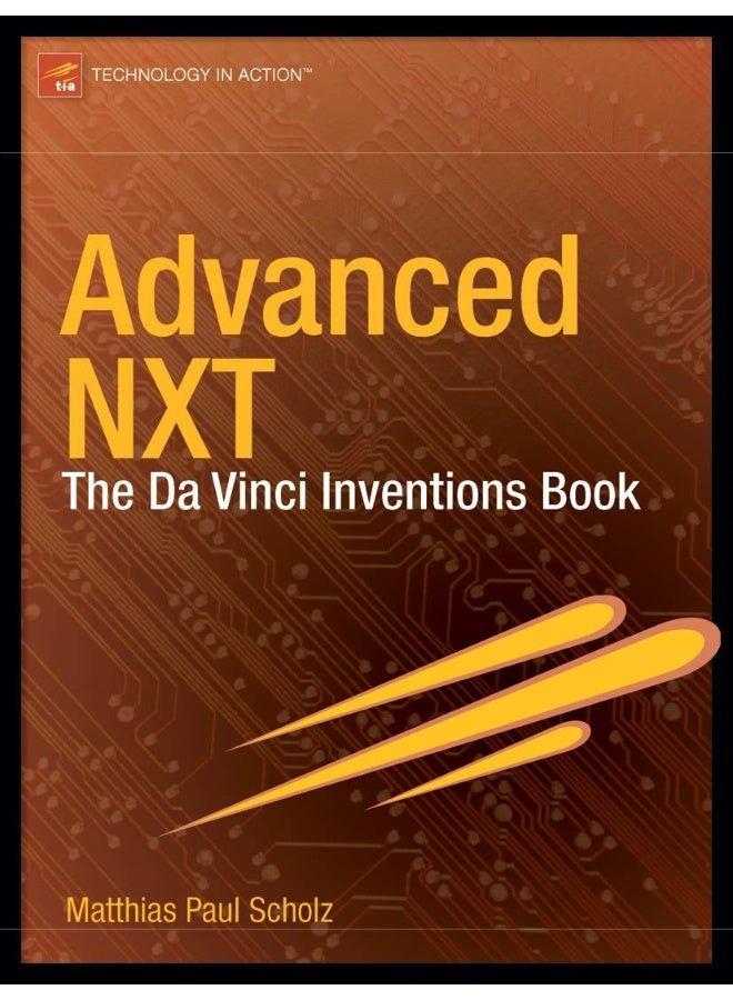 Advanced NXT: The Da Vinci Inventions Book