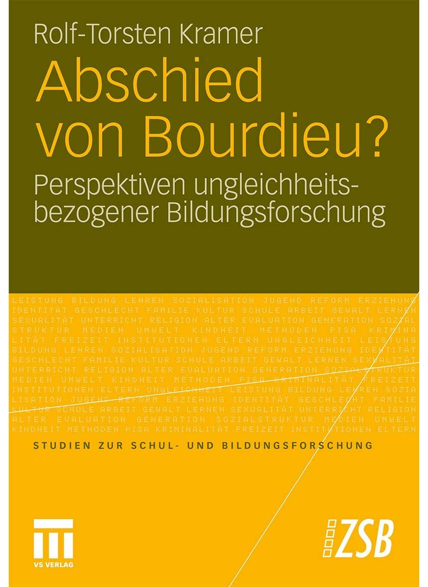 Abschied von Bourdieu?: Perspektiven ungleichheitsbezogener Bildungsforschung 