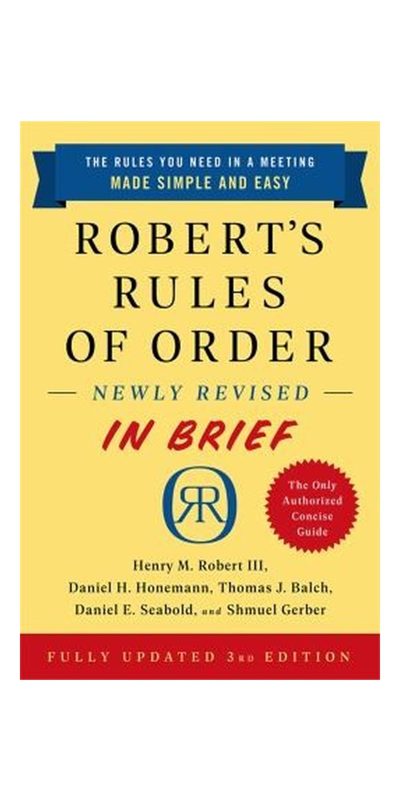 Robert's Rules of Order Newly Revised In Brief, 3rd edition