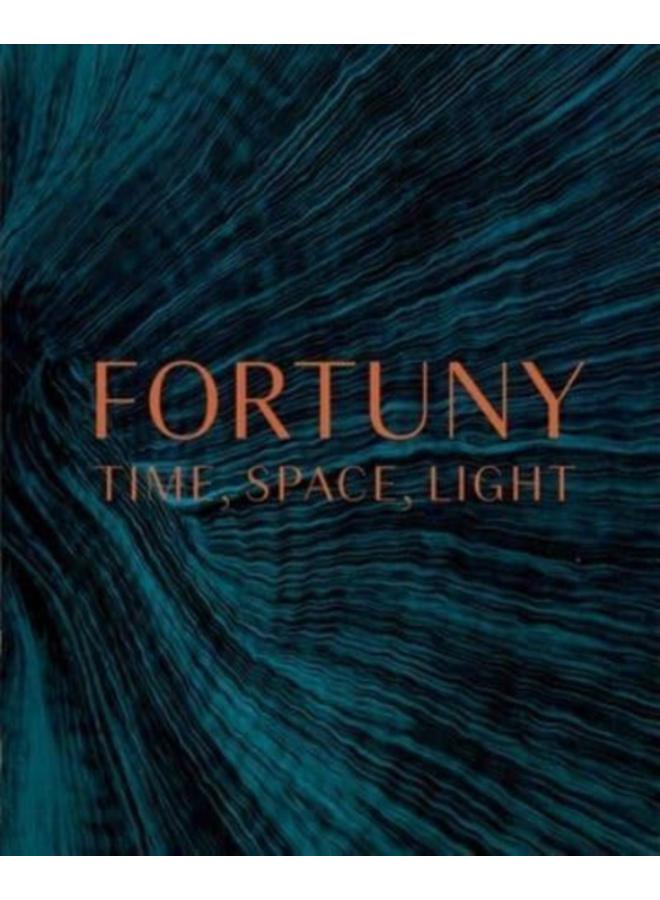 Fortuny : Time, Space, Light 