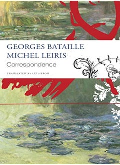 Correspondence Georges Bataille and Michel Leiris 