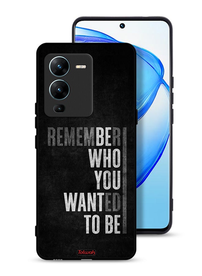 Tolwak Vivo V25 Pro 5G Protective Case Cover Remember Who You Wanted To Be - Image 1